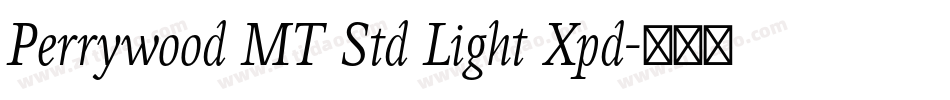 Perrywood MT Std Light Xpd字体转换